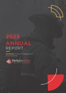 Cover page of the Firefighters First Credit Union 2025 Annual Report, featuring a darkened photo of a firefighter in helmet and gear, with red, white, and gold quarter-circle graphic accents. Text reads 'Our Mission: To improve the financial lives of our Fire Family,' alongside the Firefighters First Credit Union logo.